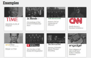 Easy to create timelines Publications already use this tool, e.g. Mashable, EnGadget, CNN and Time